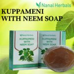 Kuppaimeni with neem soap